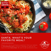 Santa, what’s your favorite meal? (Jacob from North Carolina)