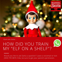 How Did You Train My Elf on a Shelf? (Text from Noah)