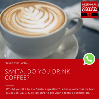 Santa, Do You Drink Coffee? (Steven on WhatsApp)