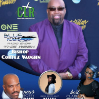 Blue Flame Radio Bishop Cortez Vaugh