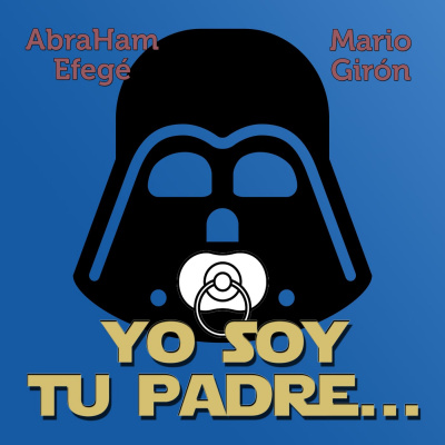 Yo Soy Tu Padre...