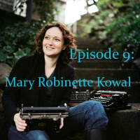 Episode 9: Interview with author and audiobook narrator Mary Robinette Kowal