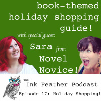 HOLIDAY SHOPPING GUIDE (Featuring Sara from Novel Novice!)