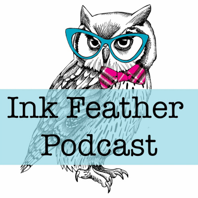 Ink Feather Podcast