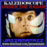 Jazzamatazz - Under The Radar (1hr)
