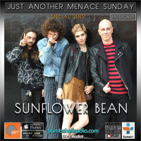 Just Another Menace Sunday w/ Sunflower Bean