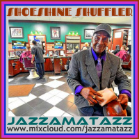 Jazzamatazz - Shoeshine Shuffler - Kaleidoscope 32