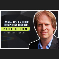 Canada, Tesla, and Other Trump-Musk Troubles (Robert Wright amp Paul Bloom)