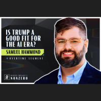 Is Trump a Good Fit for the AI Era? (Robert Wright amp Samuel Hammond)