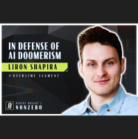 In Defense of AI Doomerism (Robert Wright amp Liron Shapira)