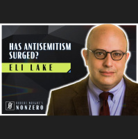 Has Antisemitism Surged? (Robert Wright amp Eli Lake)