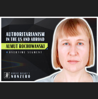 Authoritarianism in the US and Abroad (Robert Wright amp Almut Rochowanski)