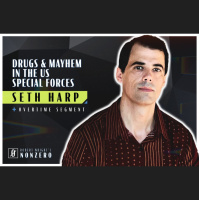 Drugs and Mayhem in the US Special Forces (Robert Wright amp Seth Harp)