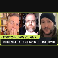 The Gaza War and the Palestine Question (Robert Wright, Derek Davison, and Daniel Bessner)