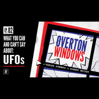 Overton Windows Ep.2: UFOs
