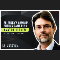 Zelensky’s Gambits, Putin’s Game Plan (Robert Wright amp Anatol Lieven)