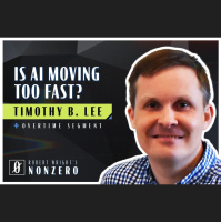 Is AI Moving Too Fast? (Robert Wright amp Timothy B. Lee)