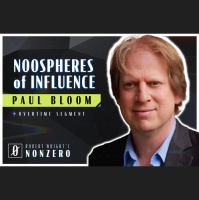 Noospheres of Influence (Robert Wright amp Paul Bloom)