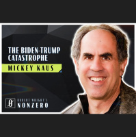 The Biden-Trump Catastrophe (Robert Wright amp Mickey Kaus)
