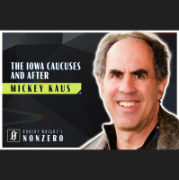The Iowa Caucuses and After (Robert Wright amp Mickey Kaus)