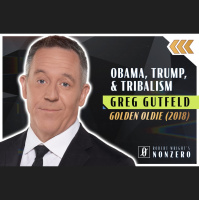 Golden Oldie: Obama, Trump, and Tribalism (Robert Wright amp Greg Gutfeld)