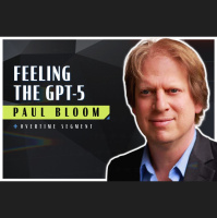 Feeling the GPT-5 (Robert Wright amp Paul Bloom)