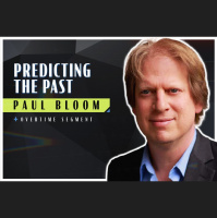 Predicting the Past (Robert Wright amp Paul Bloom)