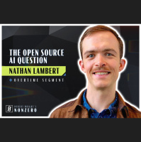 The Open Source AI Question (Robert Wright amp Nathan Lambert)