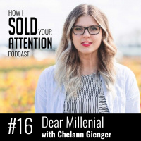 Dear Millenial with Chelann Gienger - Episode 16