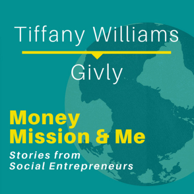 Money Mission  Me: Stories From Social Entrepreneurs