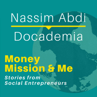 Money Mission  Me: Stories From Social Entrepreneurs