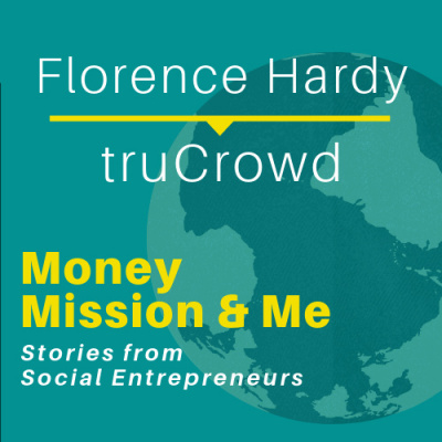 Money Mission  Me: Stories From Social Entrepreneurs