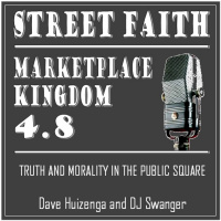 Marketplace Kingdom 4.8--Truth and Morality in the Public Square