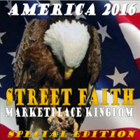 Marketplace Kingdom SPECIAL EDITION: America 2016-Not Voting Is Not An Option