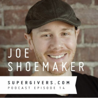 Supergivers 014 Joe Shoemaker - Who is a Man to Empower a Woman Today?!