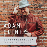 Supergivers 039 Adam Quiney - The Art  Grace of Privilege as a Leader