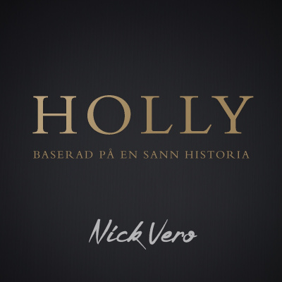 Holly - Baserad På En Sann Historia