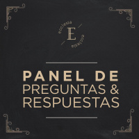 Panel Preguntas  Respuestas - Andres B , Karl S  Quique P - Ecclesia (Conferencia - No Hay Otro Evangelio)