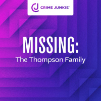 MISSING: The Thompson Family