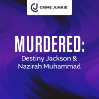 MURDERED: Destiny Jackson  Nazirah Muhammad