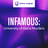INFAMOUS: University of Idaho Murders