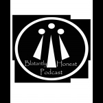 Blatantly Honest Podcast