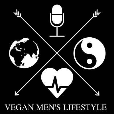 Vegan Mens Lifestyle Podcast