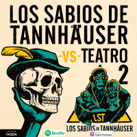 9x08 Los sabios de Tannhäuser vs Teatro vol2