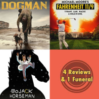 Dogman, Fahrenheit 11/9, Bojack Horseman T.05, Enamorada
