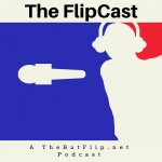 The Thebatflipblogs Podcast