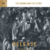 16 - The Sound and The Cities