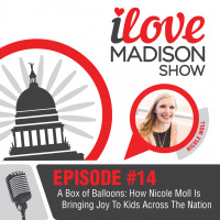 A Box of Balloons: How Nicole Moll Is Bringing Joy To Kids Across The Nation, EPISODE #14