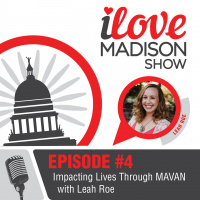 Impacting Lives Through MAVAN with Leah Roe, Episode #04 