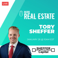 Tory Sheffer, Sheffer Capital - Multi-Family Investing, How to Get Started and More